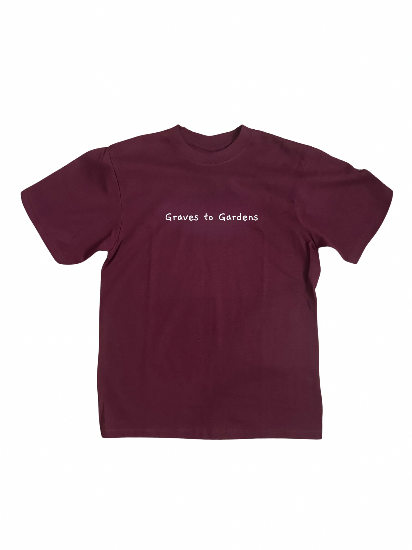 Graves to Gardens T-shirt