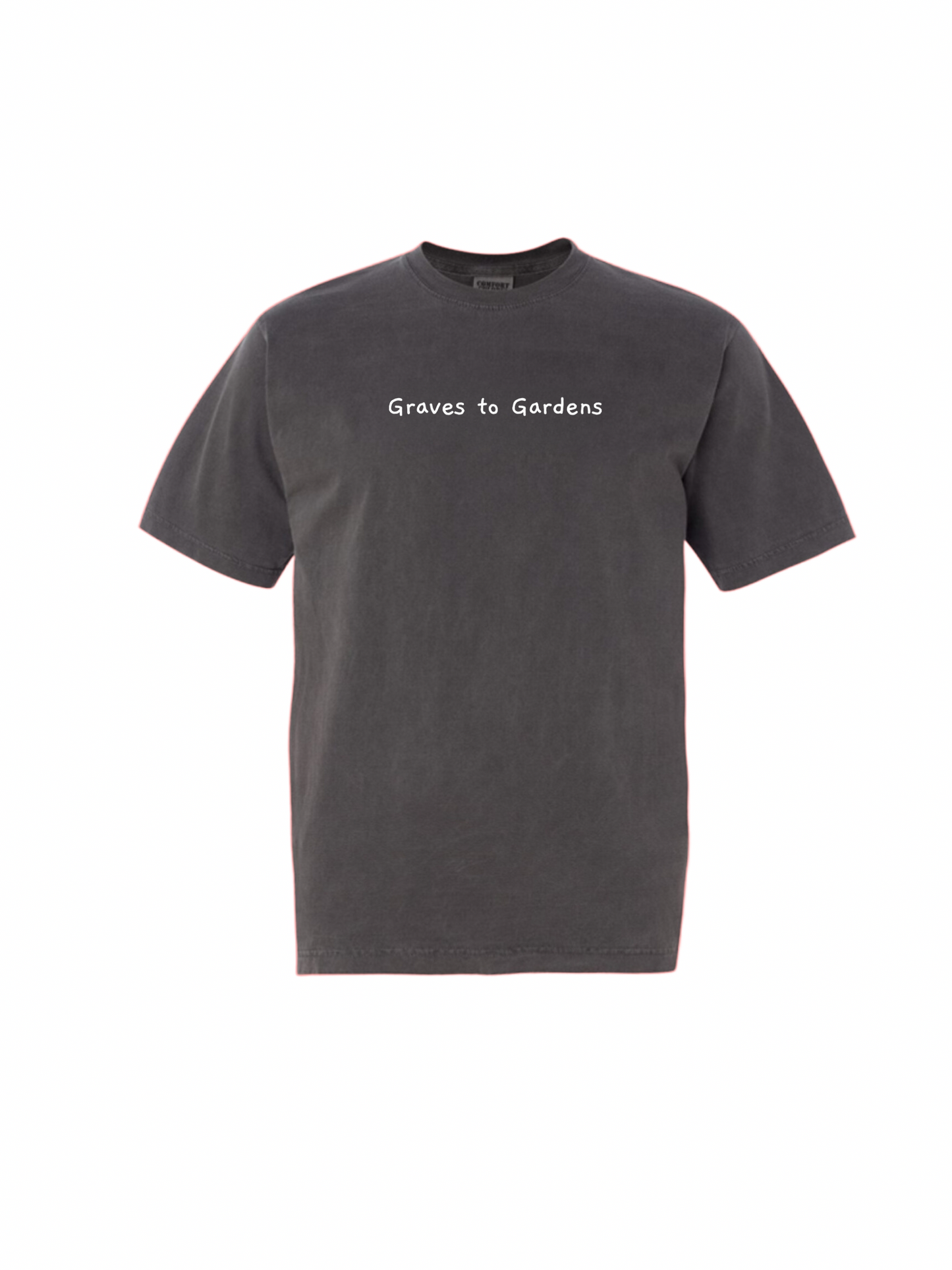 Graves to Gardens Comfort Colors T- shirt