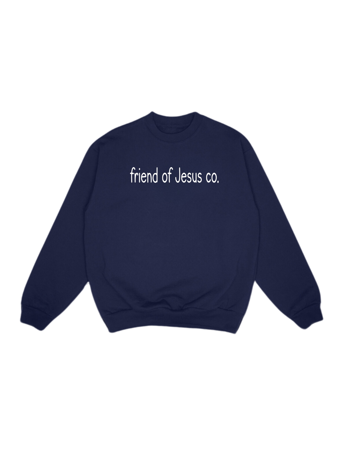 friend of Jesus co. Sweatshirt