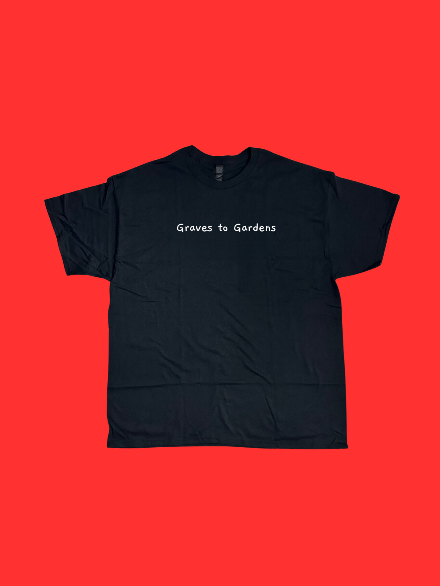 Graves to Gardens T-shirt