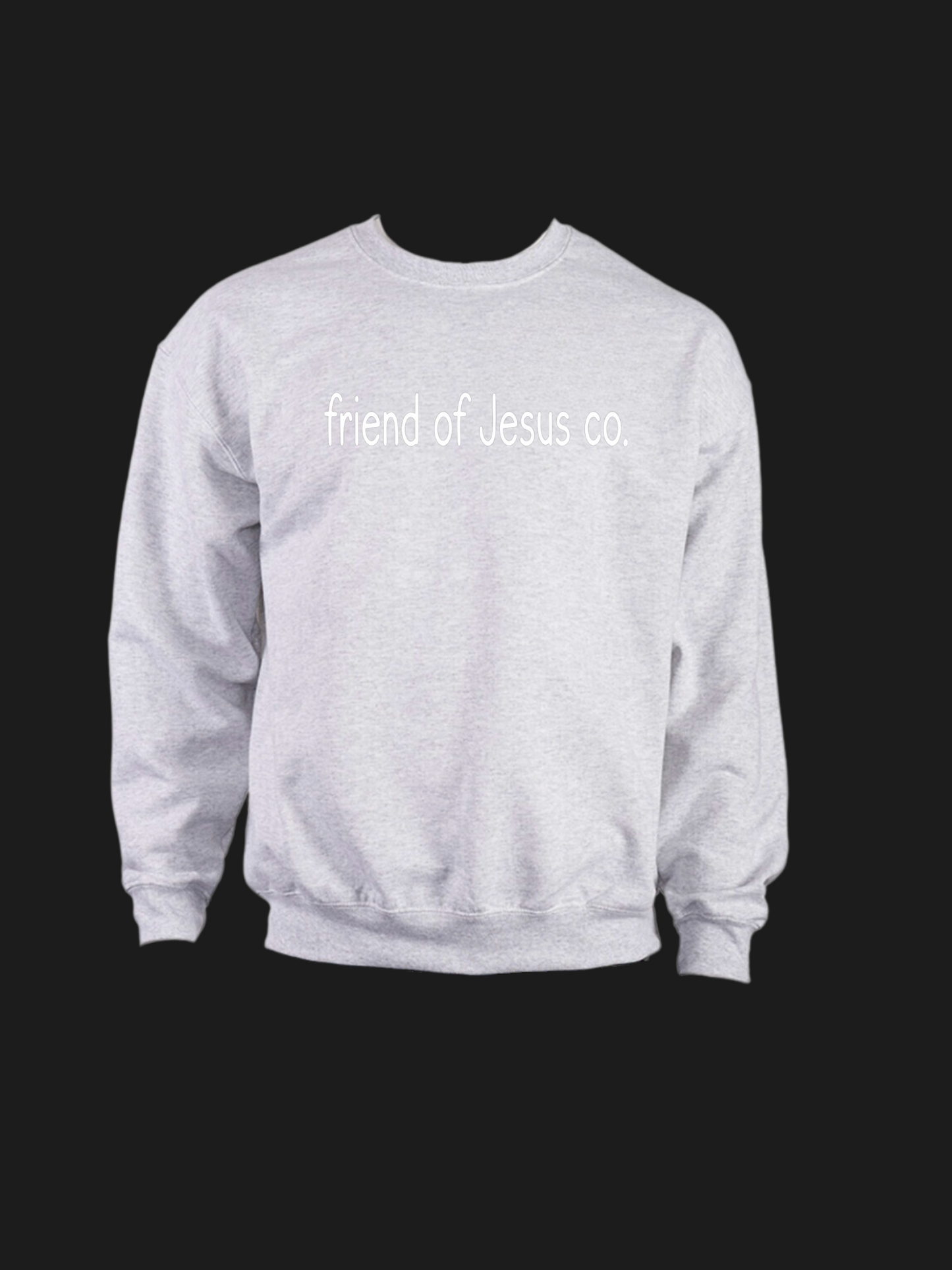 friend of Jesus co. Sweatshirt