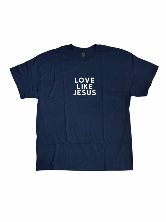 LOVE LIKE JESUS T-shirt